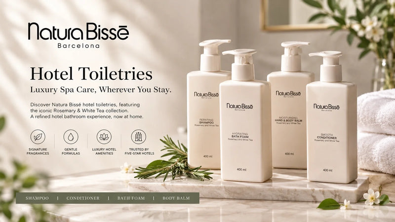 NATURA BISSÉ Hotel Toiletries: The Luxury Spa Experience Behind a Five-Star Bathroom