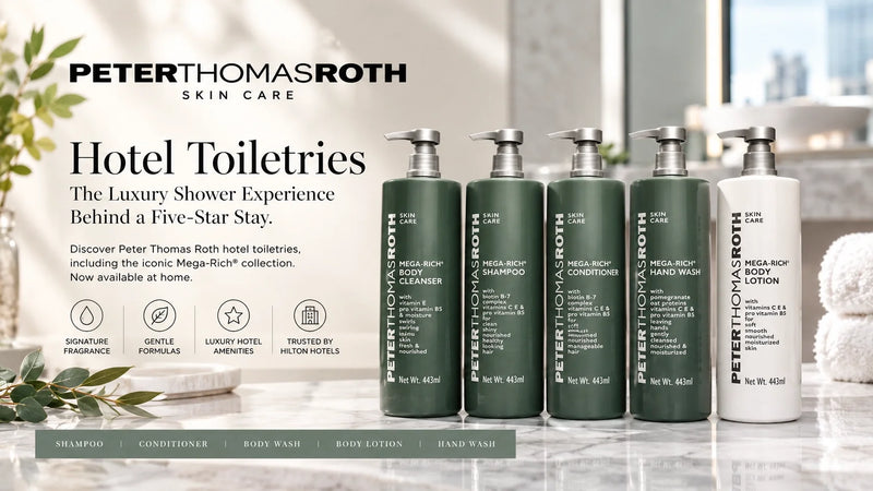 Peter Thomas Roth Hotel Toiletries: The Luxury Hotel Shampoo Behind the Mega-Rich Experience